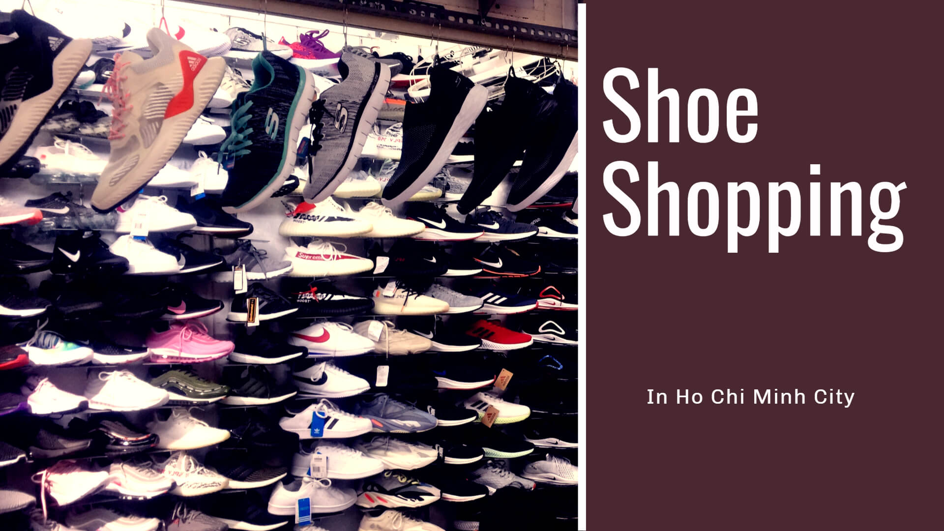 Ho Minh City Shoes Shopping : in Depth Guide